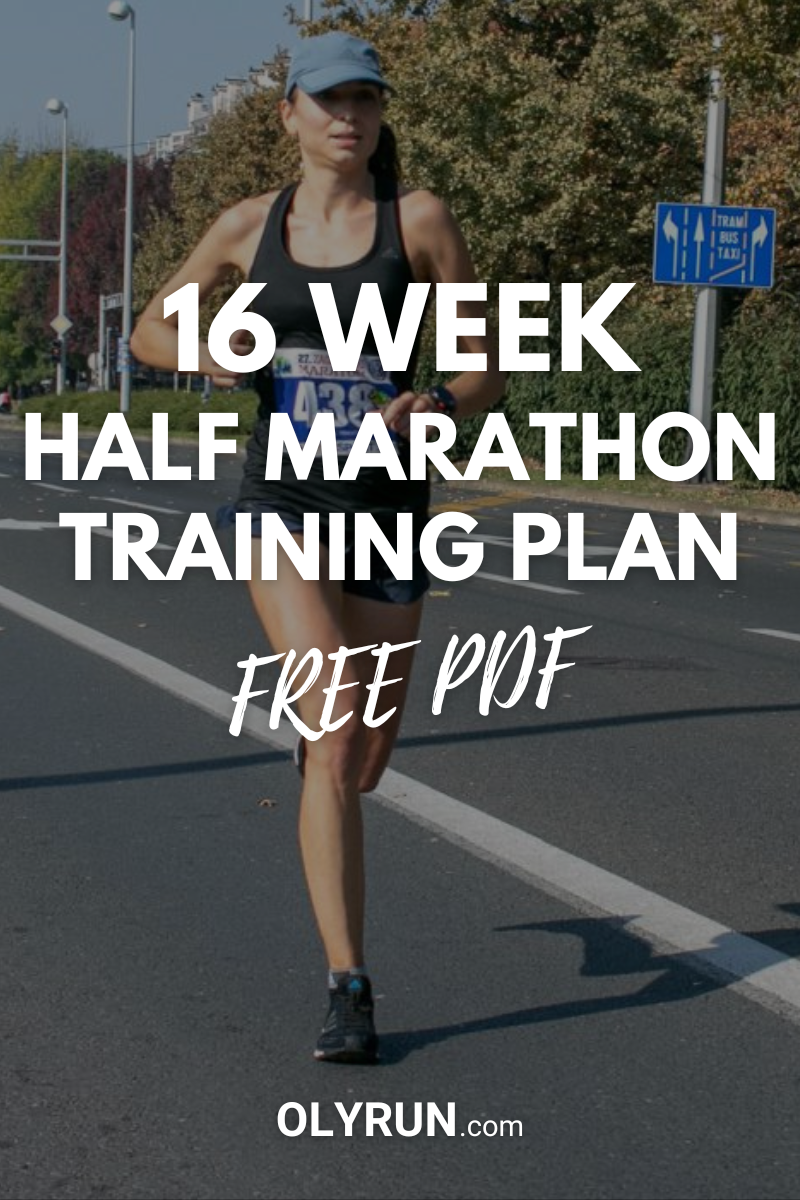 16 Week Half Marathon Training Plan [FREE PDF] | OLYRUN