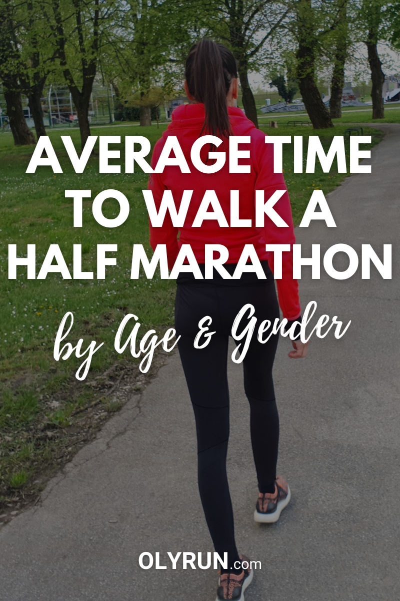 How Long Does It Take To Walk A Half Marathon OLYRUN