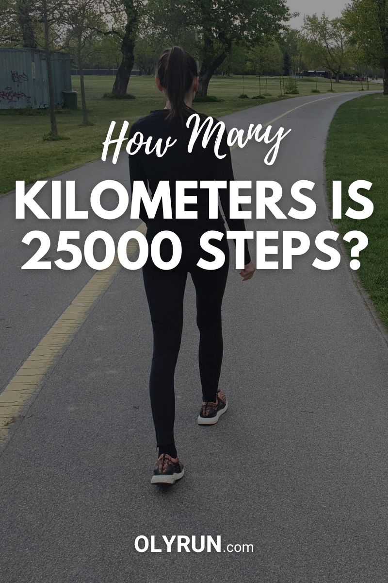 how-many-kilometers-is-25000-steps-detailed-answer