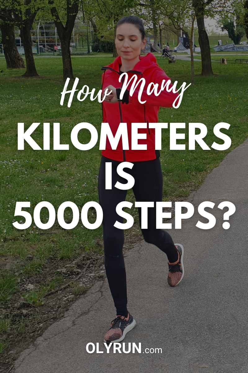 How Many Kilometers Is 5000 Steps OLYRUN