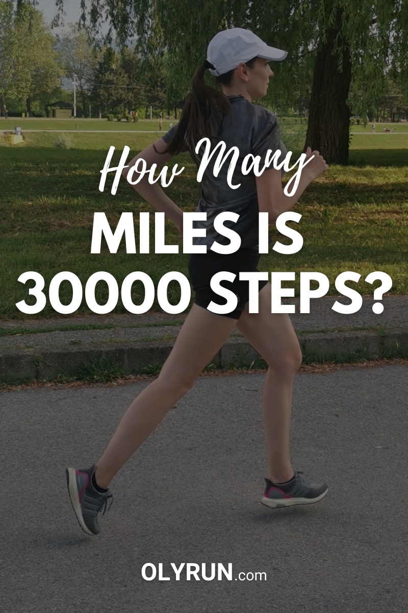 How Many Miles Is 30000 Steps