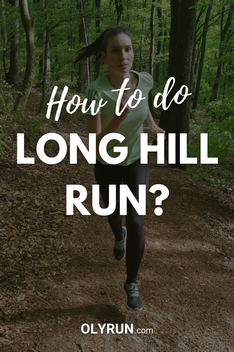 How to do long hill run
