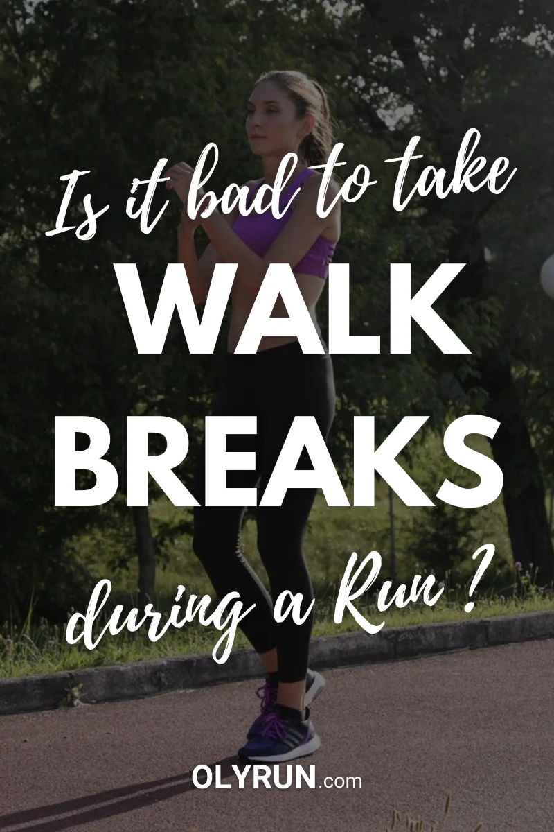 Is It Bad To Take Walk Breaks During A Run?