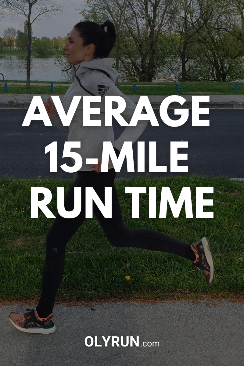 How Long Does It Take To Run 15 Miles Explained In Detail