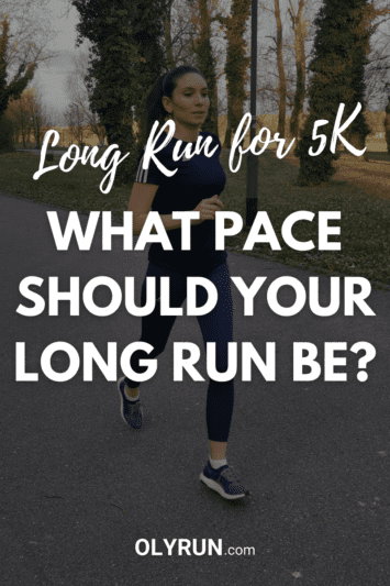 what pace should your long run be for 5K