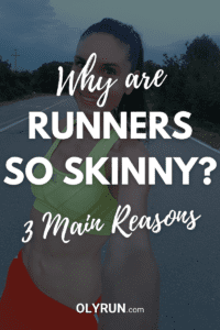 why are runners so skinny 3 main reasons